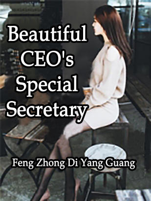 Beautiful CEO's Special Secretary